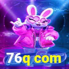 76q com